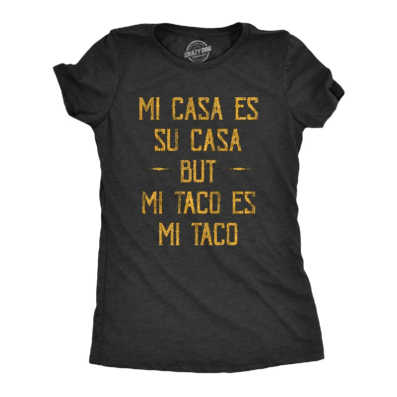 elegant chiffon tunic top for women -Mi Tacos Es Mi Tacos Women's T Shirt