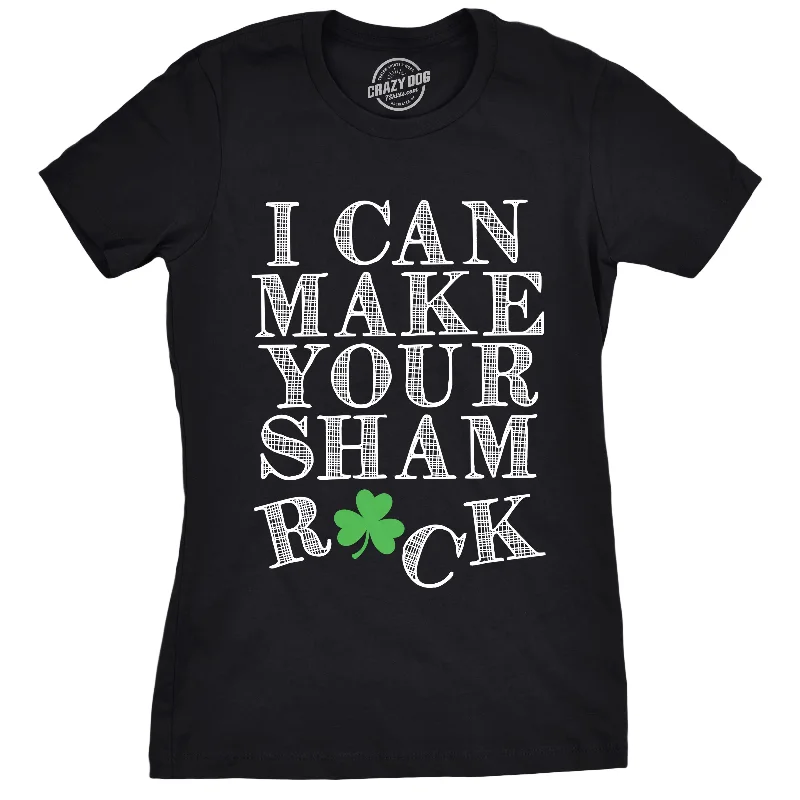 ladies' cowl neck blouse -I Can Make Your Shamrock Women's T Shirt