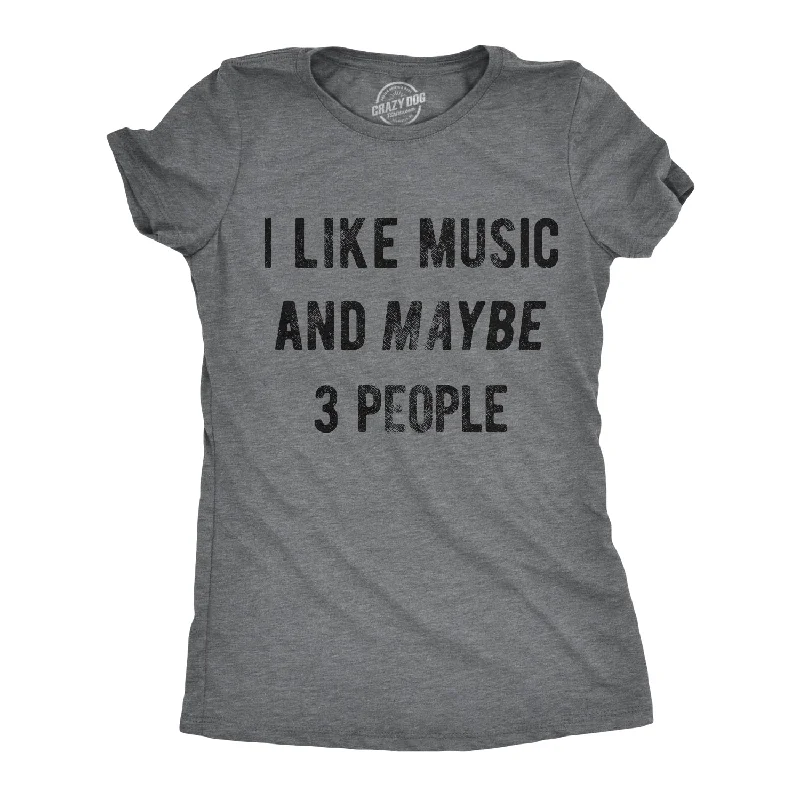 stylish plaid button-up shirt for ladies -I Like Music And Maybe 3 People Women's T Shirt