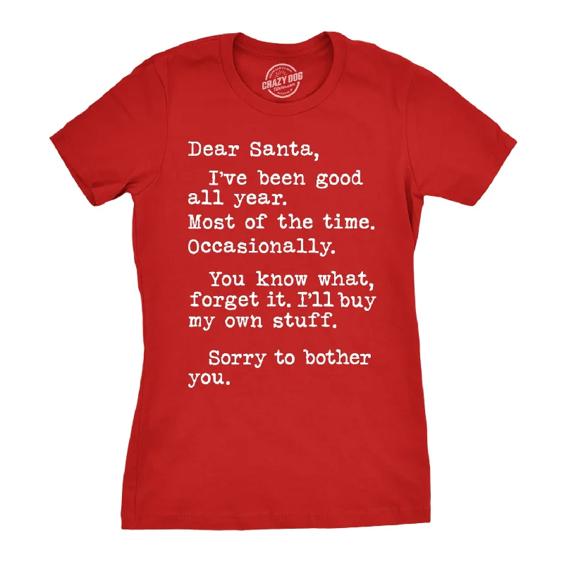 comfortable bamboo fabric top for women -Dear Santa I'll Buy My Own Stuff Women's T Shirt