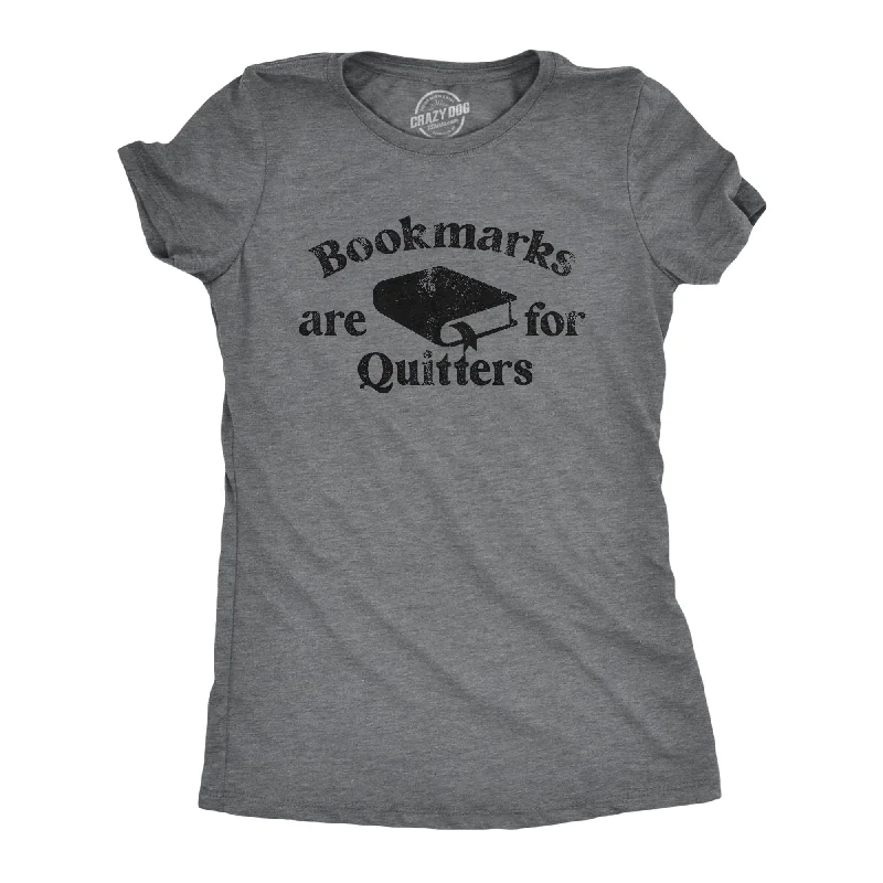 women's v-neck t-shirt -Bookmarks Are For Quitters Women's T Shirt