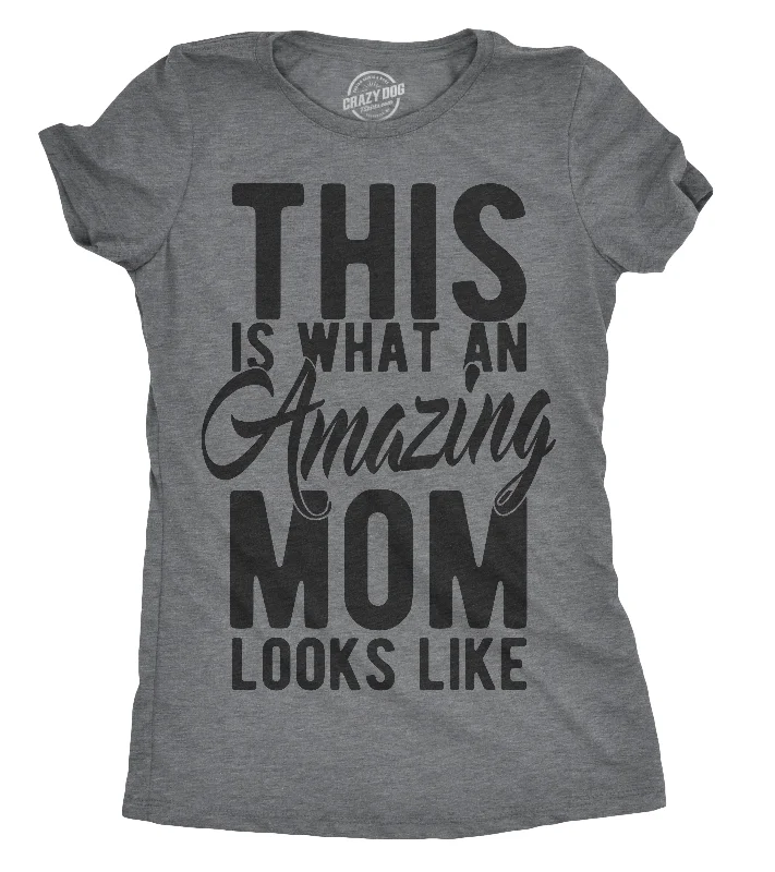 ladies' short sleeve wrap blouse -This Is What An Amazing Mom Looks Like Women's T Shirt