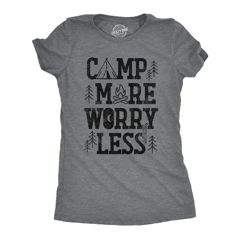 trendy square-neck blouse for ladies -Camp More Worry Less Women's T Shirt