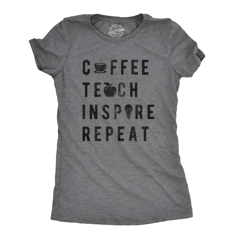 elegant embroidered top for women -Coffee Teach Inspire Repeat Women's T Shirt