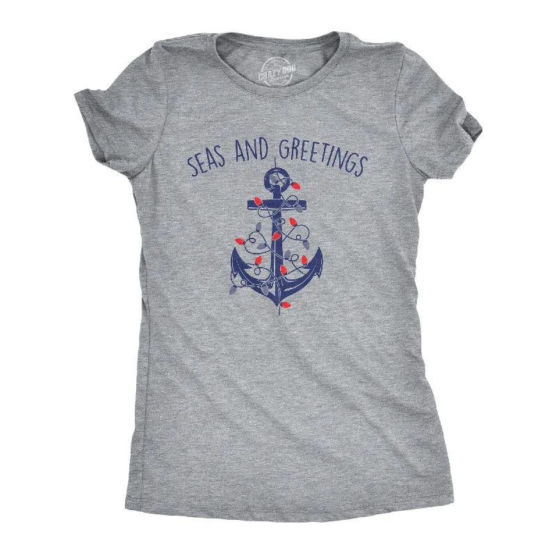 women's oversized sweatshirt -Seas And Greetings Women's T Shirt